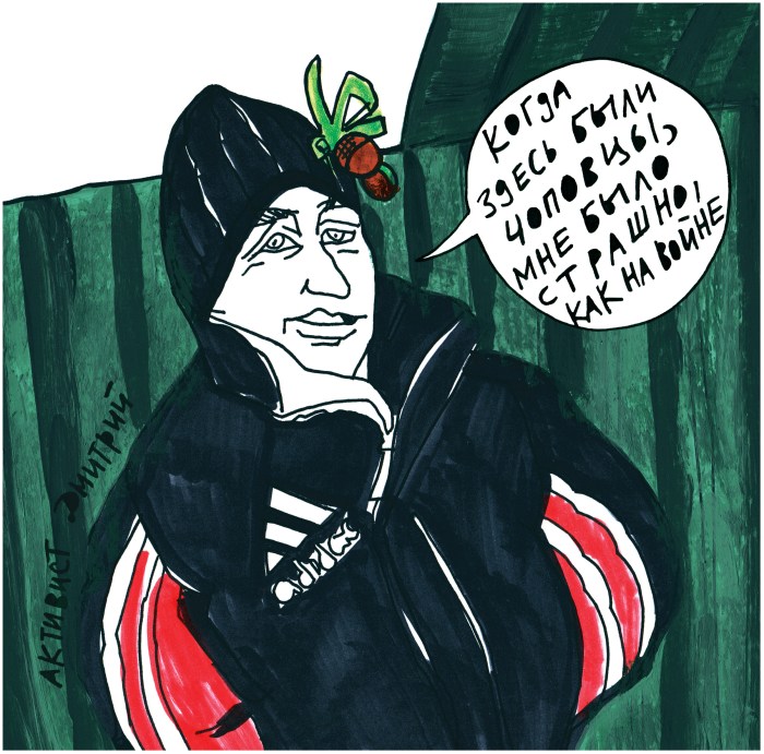 Dmitry, an activist: “When the private security guards were here, it was as scary as being in a war.”